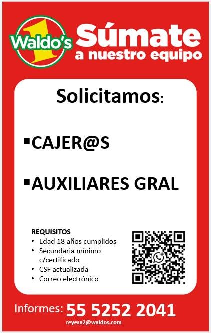 Banner del anuncio de la vacante: Waldo's - · Sumate · a nuestro equipo · Solicitamos: · "CAJER@S · •AUXILIARES GRAL · REQUISITOS · • Edad 18 años cumplidos · • Secundaria mí