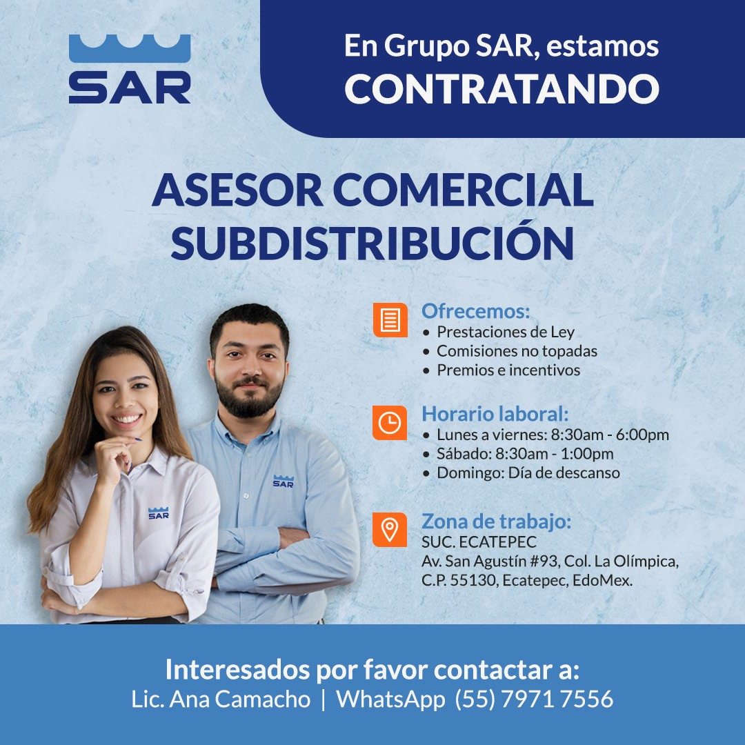 Banner del anuncio de la vacante: SAR · En Grupo SAR, estamos · CONTRATANDO · ASESOR COMERCIAL · SUBDISTRIBUCIÓN · SAR · SAR · Ofrecemos: · • Prestaciones de Ley · • Comision