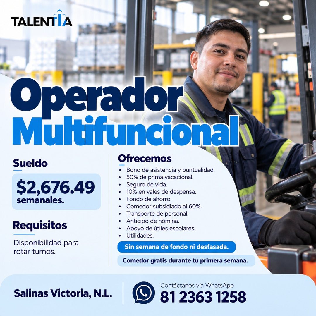 Banner del anuncio de la vacante: TALENTIA · Operador · Multifuncionak · Sueldo · $2,676.49 · semanales. · Requisitos · Disponibilidad para · rotar turnos. · Ofrecemos · • Bo