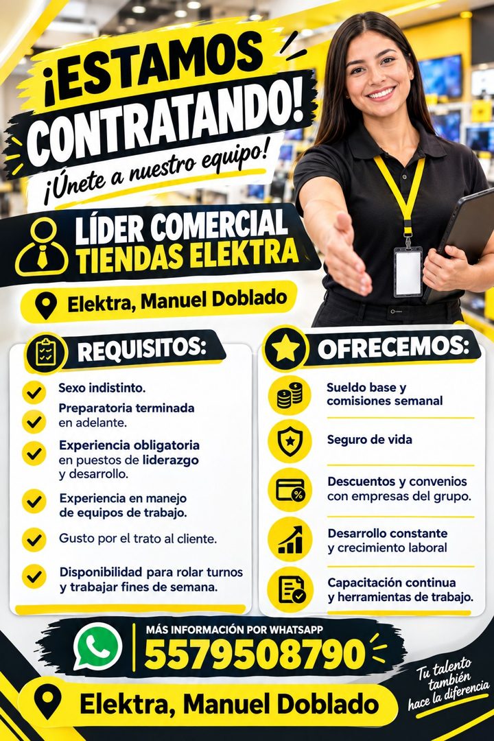 Banner del anuncio de la vacante: ¡ESTAMOS < · CONTRATANDO! · ¡Unete a nuestro equipo! · LÍDER COMERCIAL · TIENDAS ELEKTRA · Elektra, Manuel Doblado · REQUISITOS: · OFRECEMOS