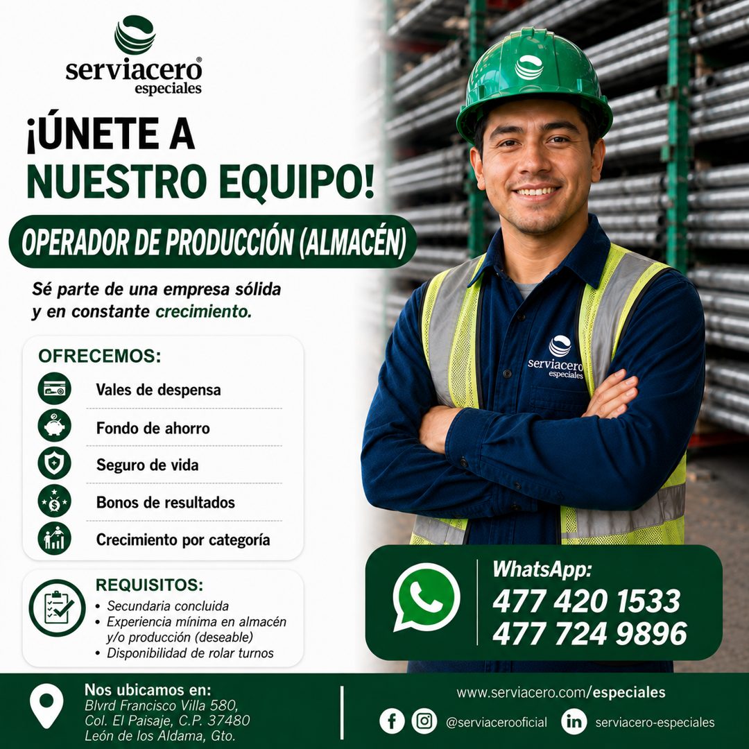 Banner del anuncio de la vacante: serviacero · especiales · ¡ÚNETE A · NUESTRO EQUIPO! · OPERADOR DE PRODUCCIÓN (ALMACÉN) · Sé parte de una empresa sólida · y en constante cr