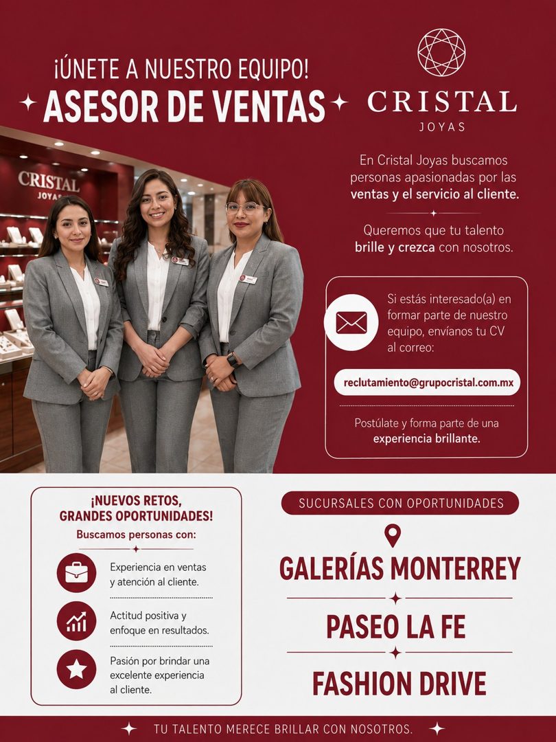 Banner del anuncio de la vacante: ¡ÚNETE A NUESTRO EQUIPO! · * ASESOR DE VENTAS + CRISTAL · CRISTAL · JOYA* · En Cristal Joyas buscamos · personas apasionadas por las · venta