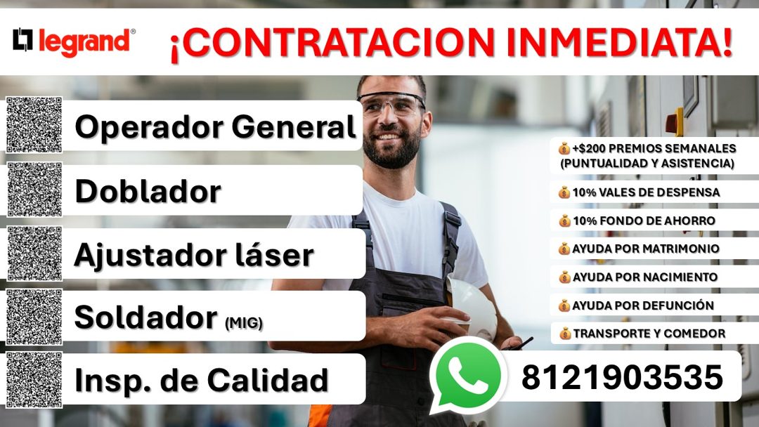 Banner del anuncio de la vacante: L'7 legrand® · ¡CONTRATACION INMEDIATA! · Operador General · Doblador · Ajustador láser · Soldador (MIG) · Insp. de Calidad · +$200 PREMIOS 