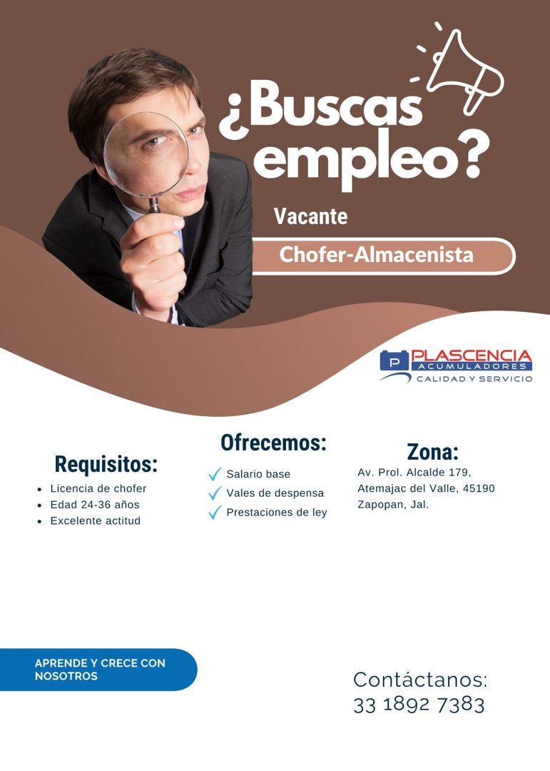 Banner del anuncio de la vacante: Requisitos: · • Licencia de chofer · • Edad 24-36 años · • Excelente actitud · APRENDE Y CRECE CON · NOSOTROS · ¿Buscas · empleo? · Vacante 