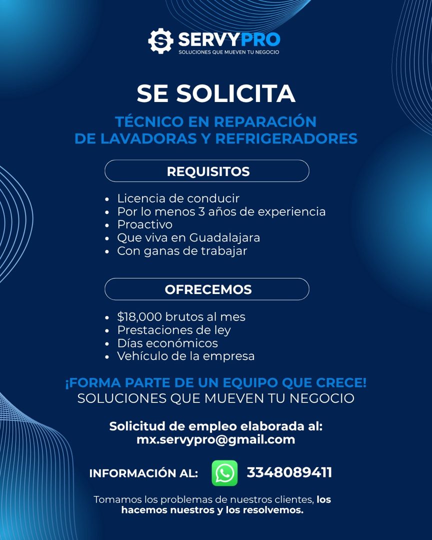 Banner del anuncio de la vacante: SERVYPRO · SOLUCIONES QUE MUEVEN TU NEGOCIO · SE SOLICITA · TÉCNICO EN REPARACIÓN · DE LAVADORAS Y REFRIGERADORES · REQUISITOS · • Licencia 