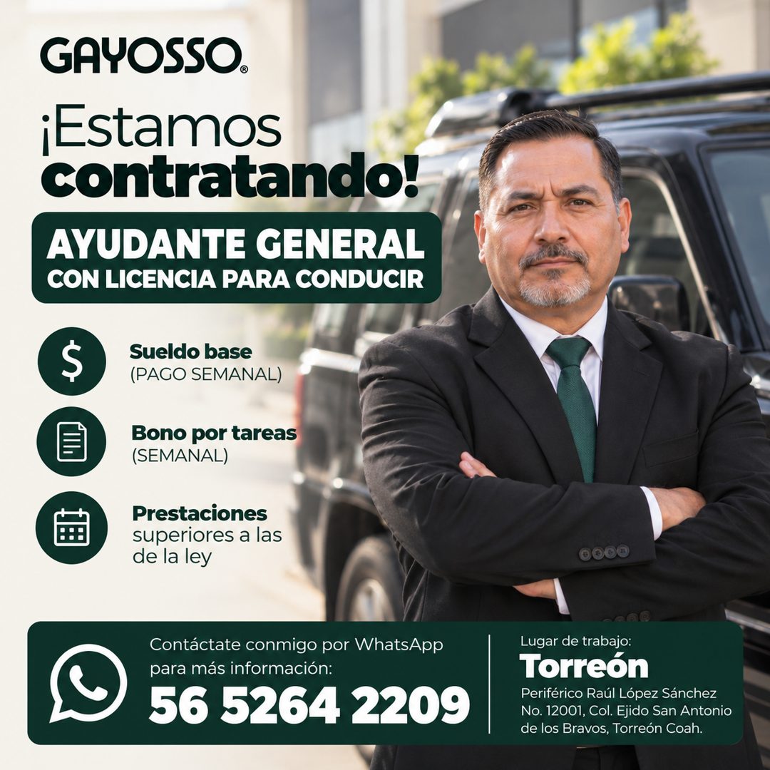 Banner del anuncio de la vacante: GAYOSSO® · ¡Estamos · contratando! · AYUDANTE GENERAL · CON LICENCIA PARA CONDUCIR · S · Sueldo base · (PAGO SEMANAL) · Bono por tareas · (S