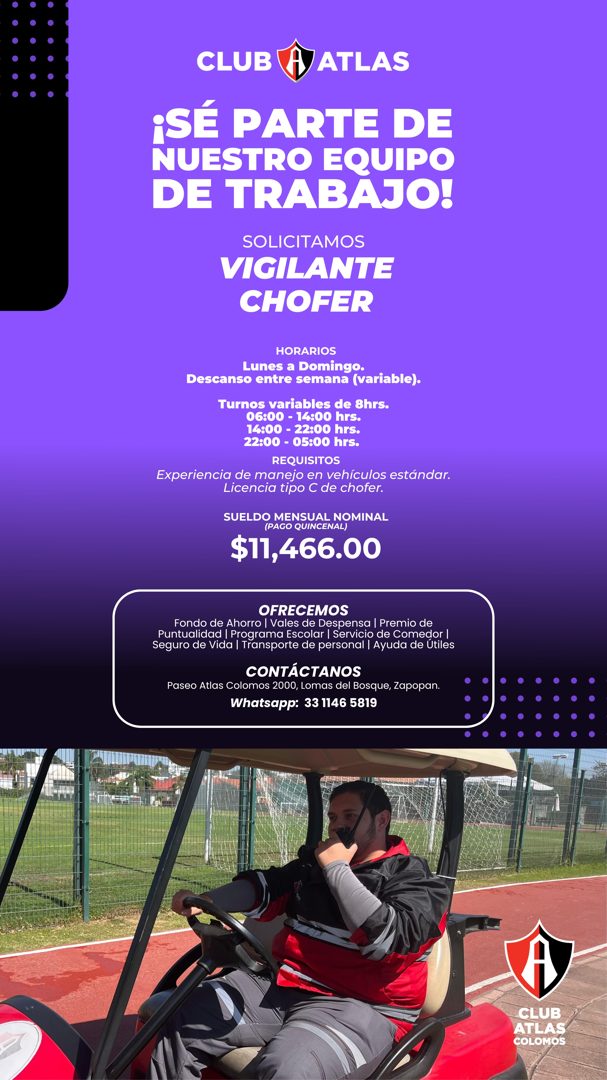 Banner del anuncio de la vacante: CLUB A ATLAS · ¡SÉ PARTE DE · NUESTRO EQUIPO · DE TRABAJO! · SOLICITAMOS · VIGILANTE · CHOFER · HORARIOS · Lunes a Domingo. · Descanso entre