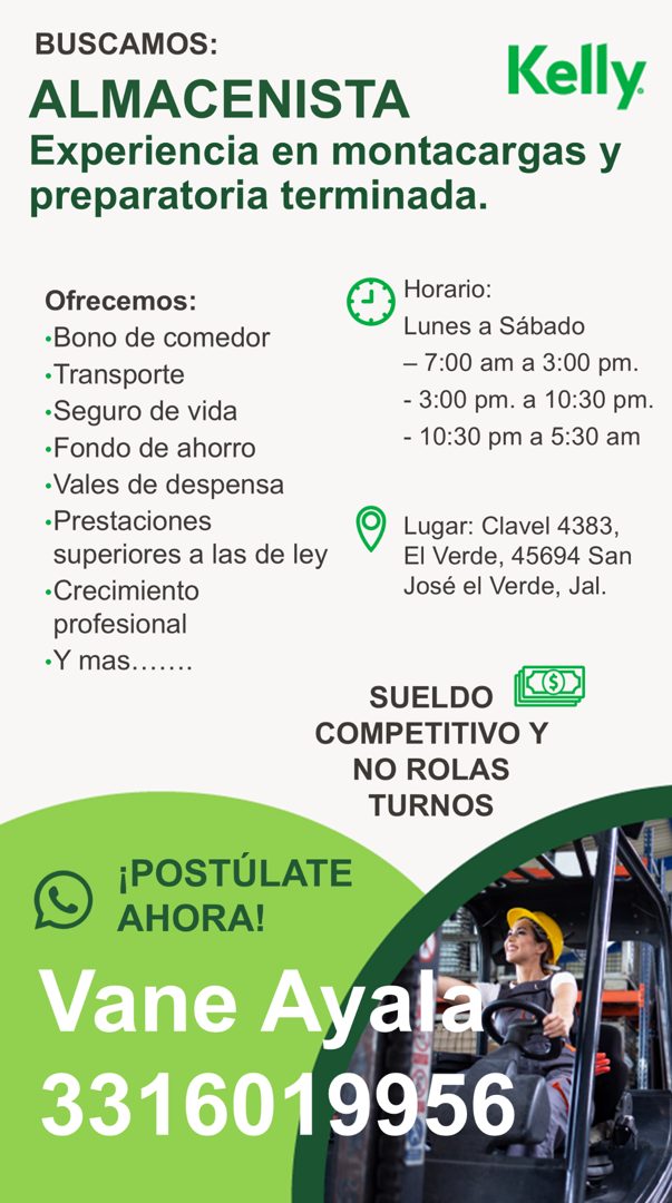 Banner del anuncio de la vacante: BUSCAMOS: · ALMACENISTA · Kelly · Experiencia en montacargas y · preparatoria terminada. · Ofrecemos: · •Bono de comedor · • Iransporte · •S