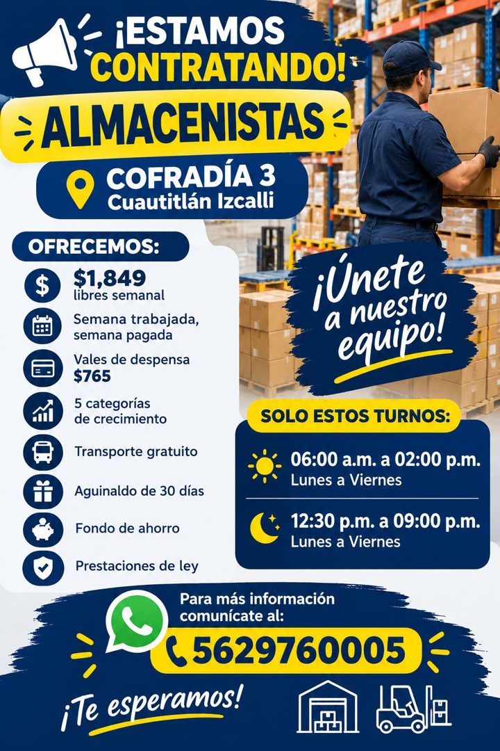 Banner del anuncio de la vacante: ¡ESTAMOS · CONTRATANDO! · ÷ ALMACENISTAS = · COFRADÍA 3 · Cuautitlán Izcalli · OFRECEMOS: · $1,849 · libres semanal · Semana trabajada, · se