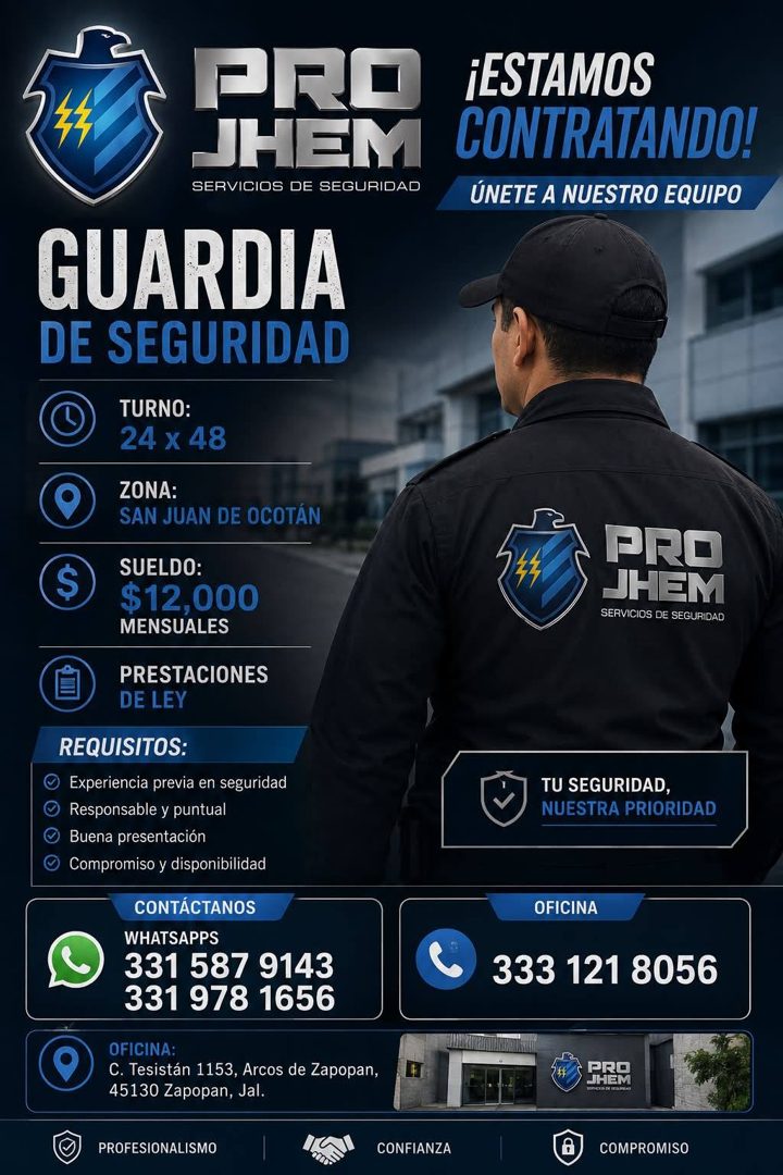 Banner del anuncio de la vacante: PRO · JHEM · SERVICIOS DE SEGURIDAD · GUARDIA · DE SEGURIDAD · TURNO: · 24 x 48 · ZONA: · SAN JUAN DE OCOTÁN · $ · SUELDO: · $12,000 · MENSU