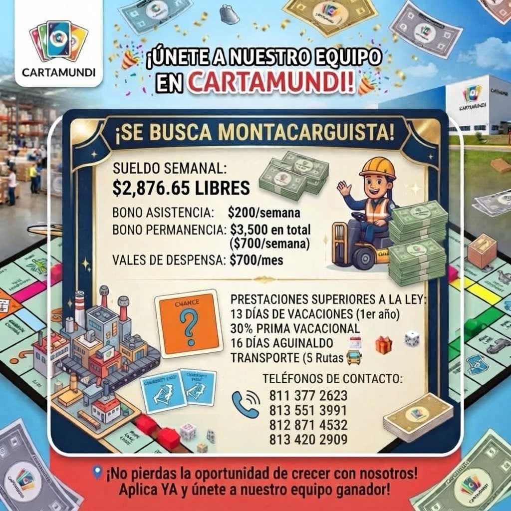 Banner del anuncio de la vacante: CARTAMUNDI · ¡ÚNETE A NUESTRO EQUIPO · EN CARTAMUNDI! · ¡SE BUSCA MONTACARGUISTA! · SUELDO SEMANAL: · $2,876.65 LIBRES · BONO ASISTENCIA: · 