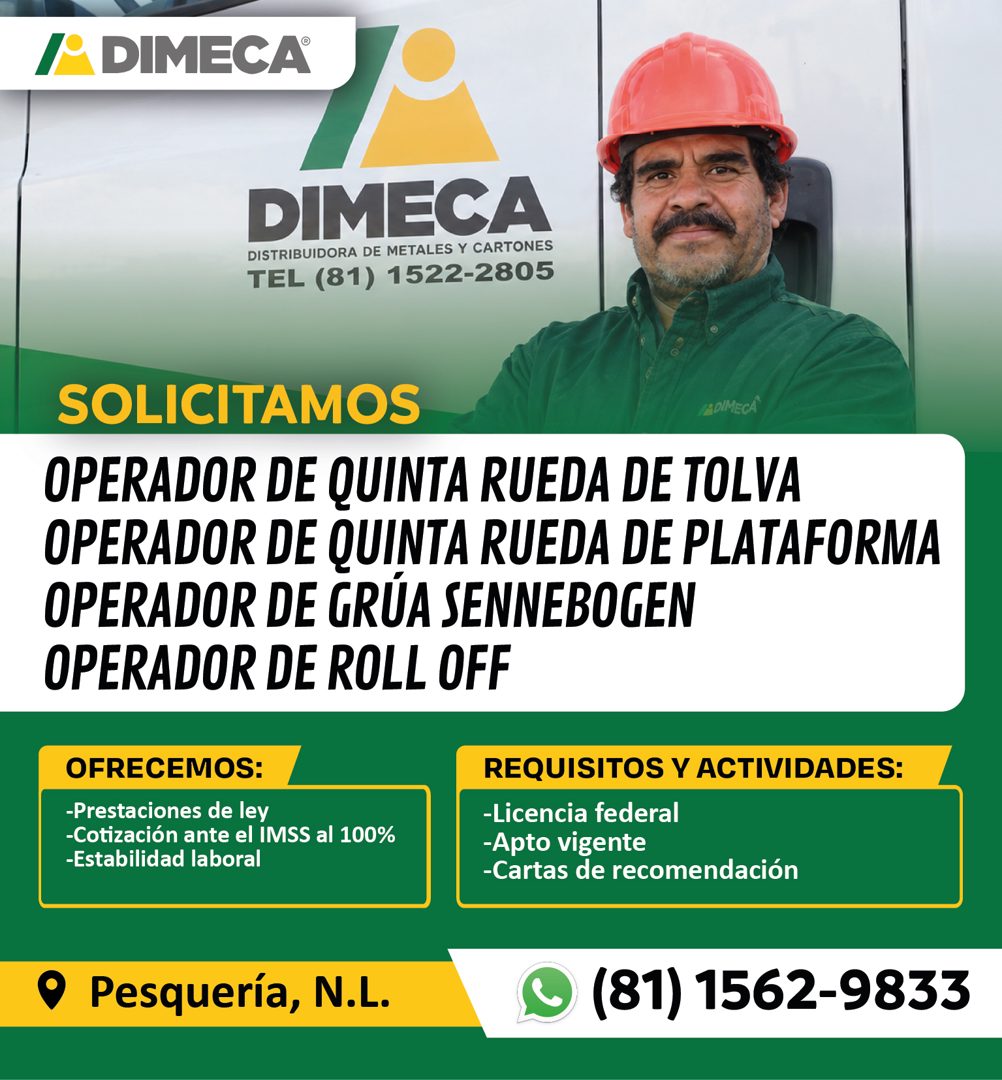 Banner del anuncio de la vacante: DIMECA® · DIMECA · DISTRIBUIDORA DE METALES Y CARTONES · TEL (81) 1522-2805 · SOLICITAMOS · ZADIMECA · OPERADOR DE QUINTA RUEDA DE TOLVA · O