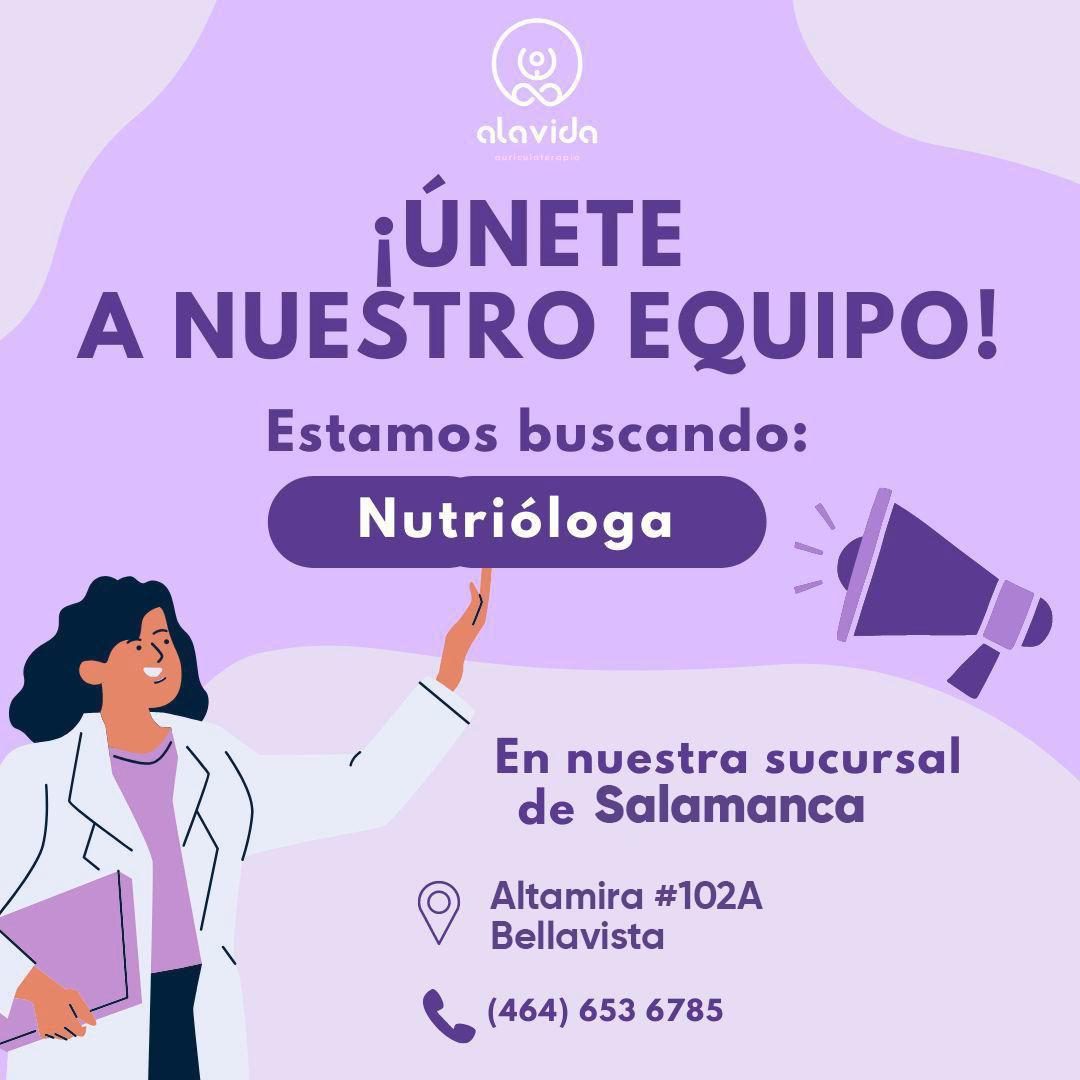 Banner del anuncio de la vacante: alavida · ¡ÚNETE · A NUESTRO EQUIPO! · Estamos buscando: · Nutrióloga · En nuestra sucursal · de Salamanca · Altamira #102A · Bellavista · (