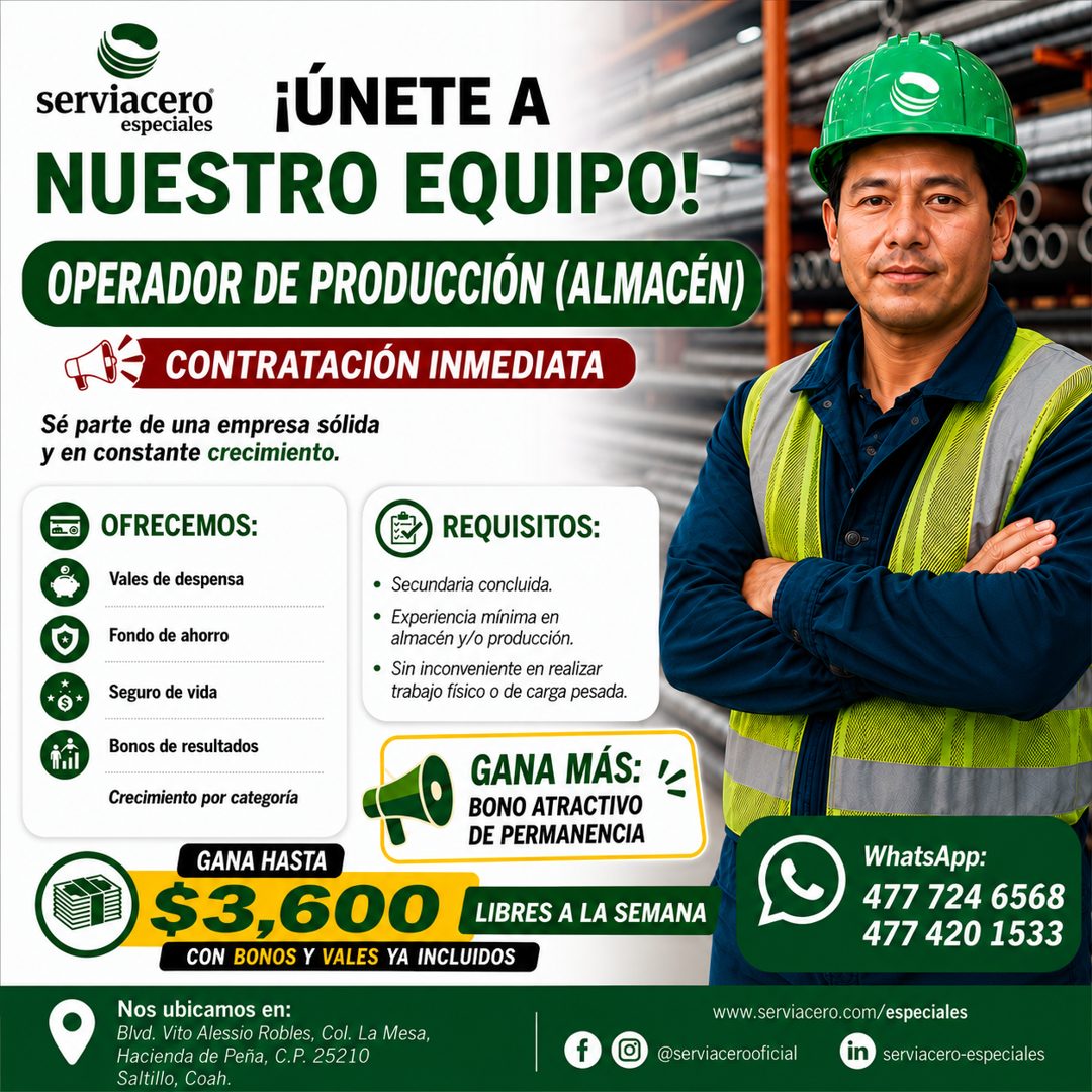 Banner del anuncio de la vacante: serviacero® · especiales · ¡ÚNETE A · NUESTRO EQUIPO! · OPERADOR DE PRODUCCIÓN (ALMACÉN) · CONTRATACIÓN INMEDIATA · Sé parte de una empresa 