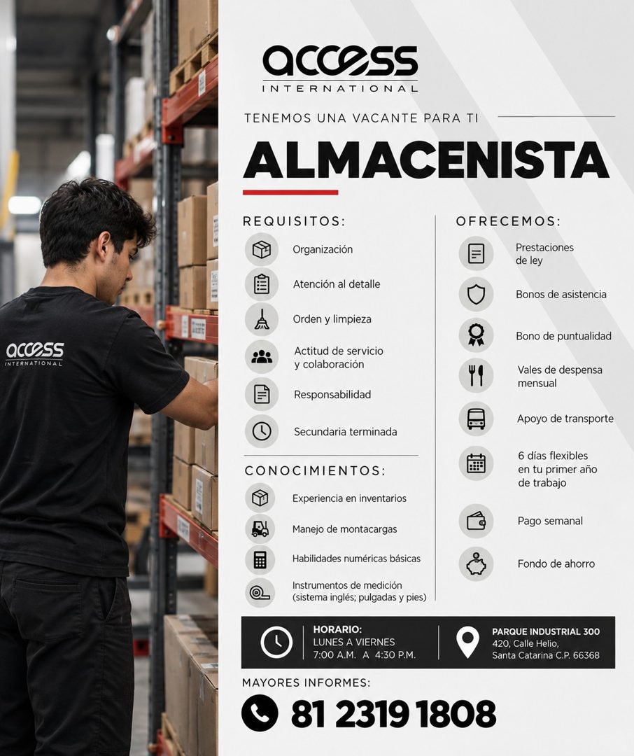 Banner del anuncio de la vacante: access · INTERNATIONAL · access · INTERNATIONAL · TENEMOS UNA VACANTE PARA TI · ALMACENISTA · REQUISITOS: · Organización · Atención al detal