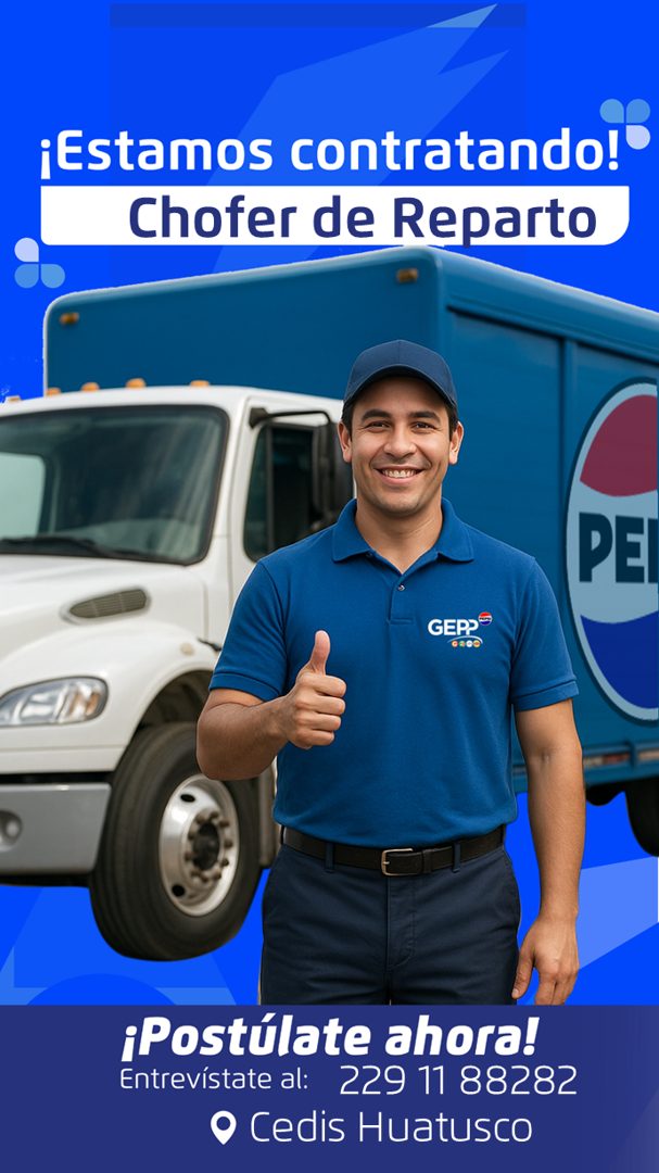 Banner del anuncio de la vacante: ¡Estamos contratando!® · Chofer de Reparto · PEI · ¡Postúlate ahora! · Entrevístate al: 229 11 88282 · • Cedis Huatusco