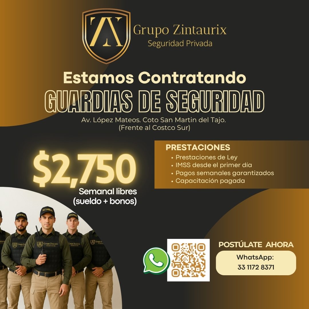Banner del anuncio de la vacante: Grupo Zintaurix · Seguridad Privada · Estamos Contratando · GUARDIAS DE SEGURIDAD · Av. López Mateos. Coto San Martin del Tajo. · (Frente al