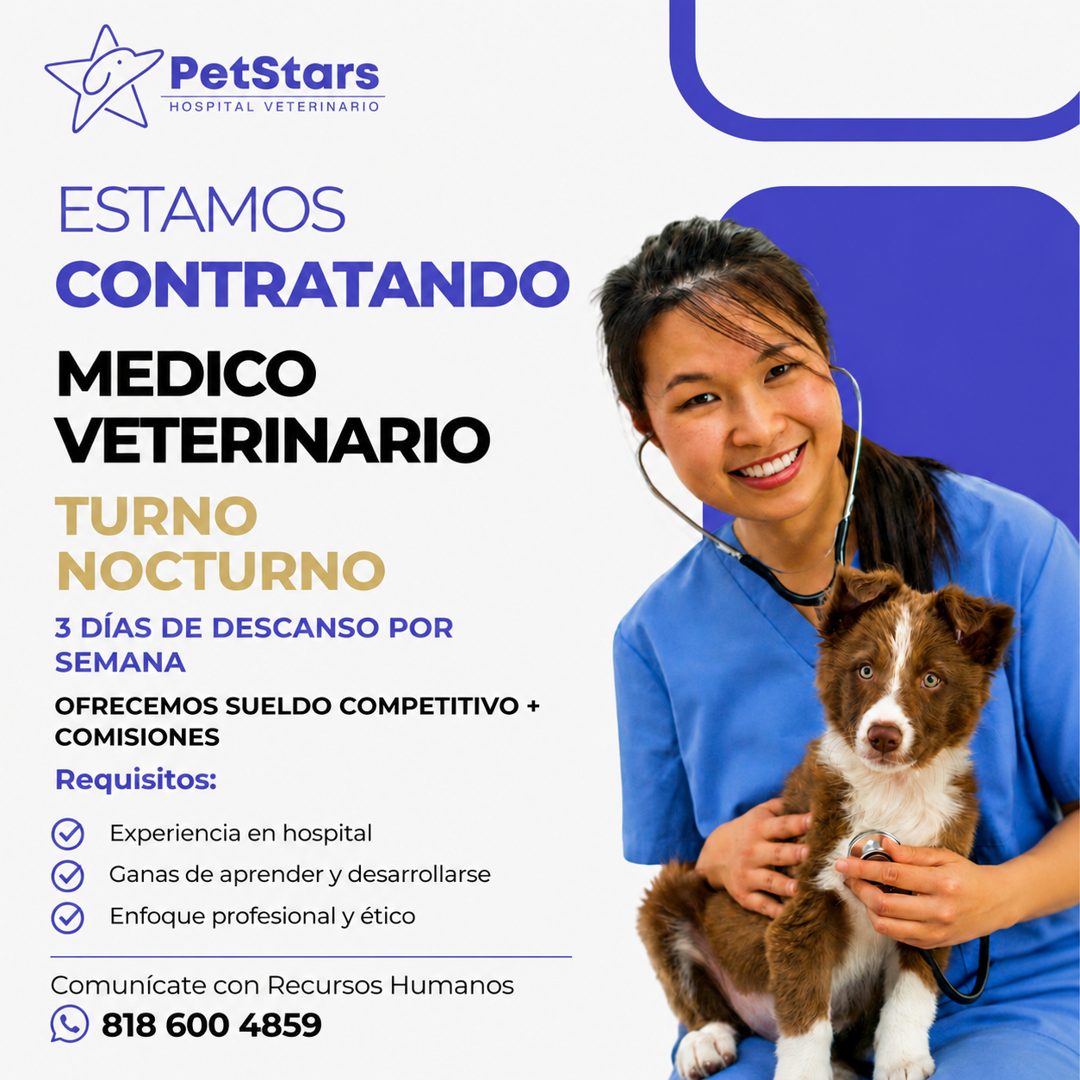 Banner del anuncio de la vacante: PetStars · HOSPITAL VETERINARIO · ESTAMOS · CONTRATANDO · MEDICO · VETERINARIO · TURNO · NOCTURNO · 3 DÍAS DE DESCANSO POR · SEMANA · OFRECE