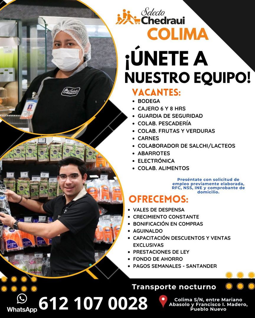 Banner del anuncio de la vacante: Selecto · Chedraui · COLIMA · ¡ÚNETE A · NUESTRO EQUIPO! · VACANTES: · • BODEGA · • CAJERO 6 Y 8 HRS · • GUARDIA DE SEGURIDAD · • COLAB. PES
