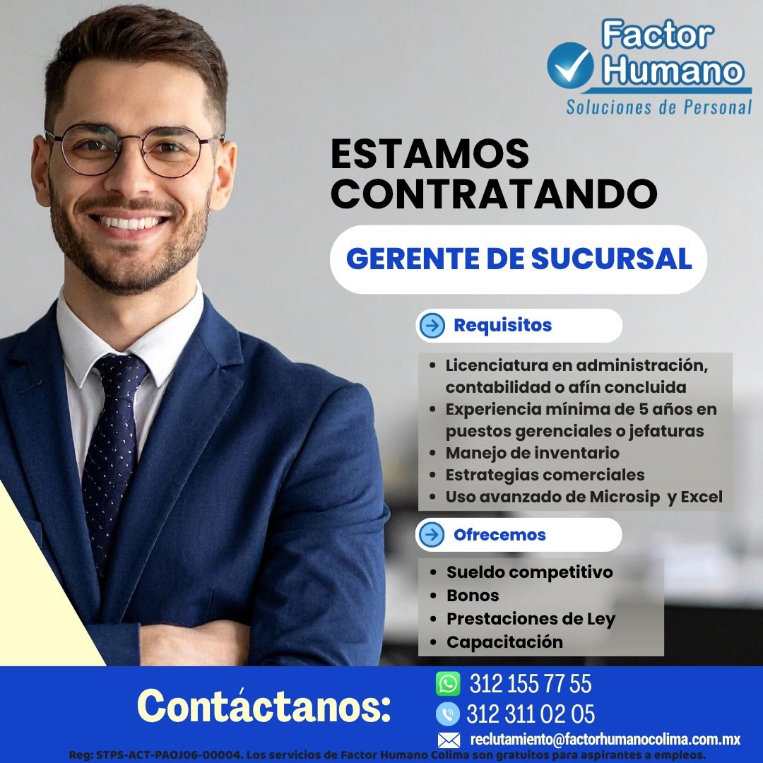 Banner del anuncio de la vacante: Factor · Humano · Soluciones de Personal · ESTAMOS · CONTRATANDO · GERENTE DE SUCURSAL · • Requisitos · • Licenciatura en administración, · 