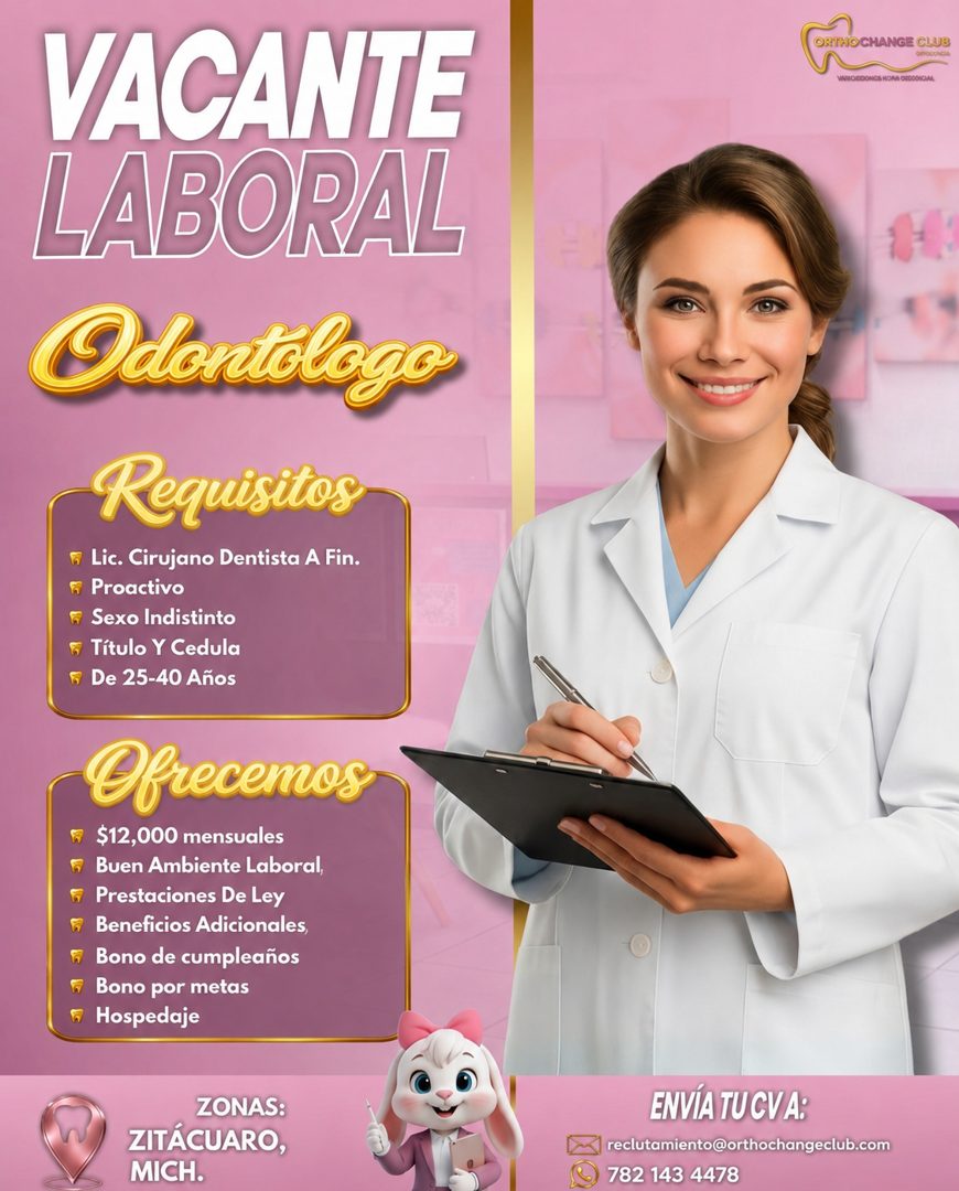 Banner del anuncio de la vacante: VACANTE · LABORAL · Odontologe · Requisitos · Lic. Cirujano Dentista A Fin. · Proactivo · m Sexo Indistinto · # Título Y Cedula · De 25-40 A