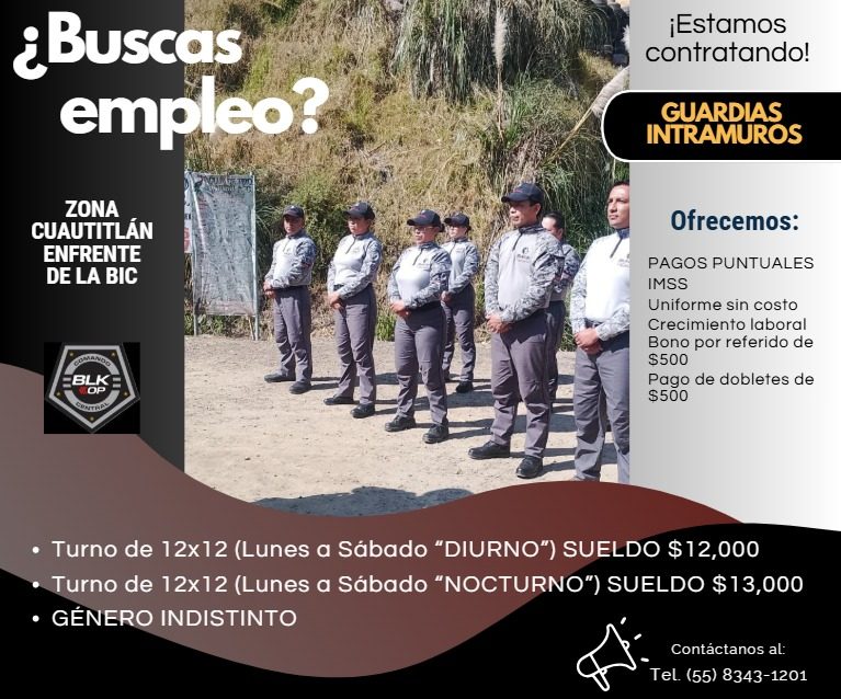 Banner del anuncio de la vacante: ¿Buscas · empleo? · ZONA · CUAUTITLÁN · ENFRENTE · DE LA BIC · ¡Estamos · contratando! · GUARDIAS · INTRAMUROS · Ofrecemos: · PAGOS PUNTUALE