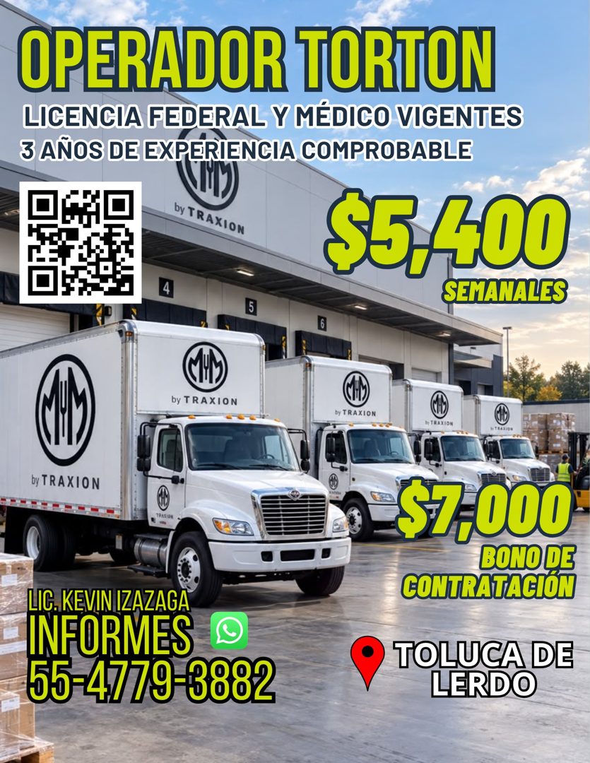Banner del anuncio de la vacante: OPERADOR TORTON · LICENCIA FEDERAL Y MÉDICO VIGENTES · 3 AÑOS DE EXPERIENCIA COMPROBABLE · by TRAXION · S5/:00 · SEMANALES · 5 · by TRAXION 