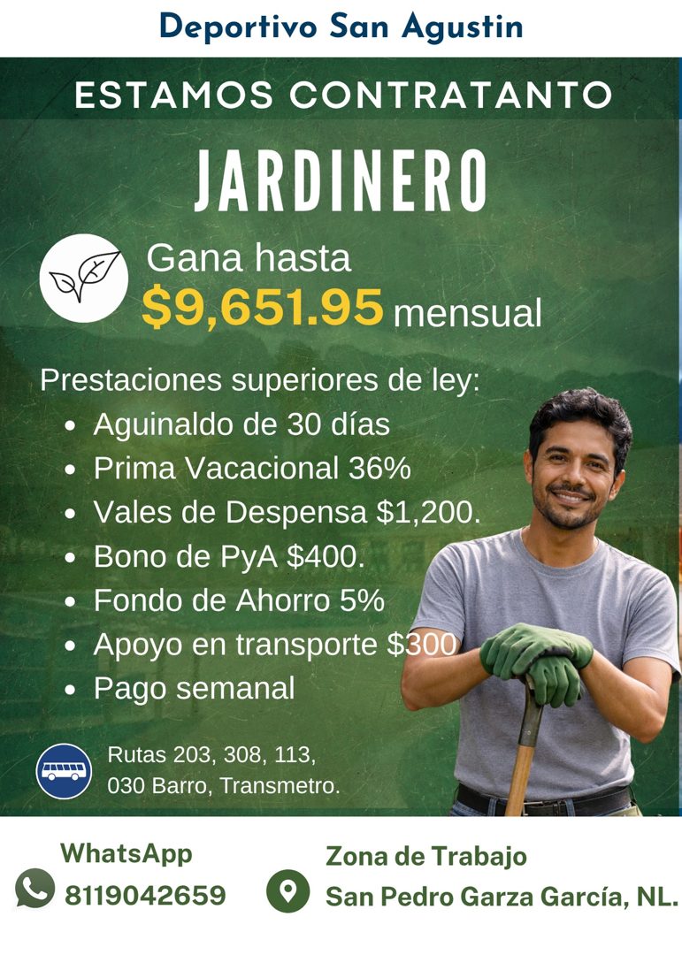 Banner del anuncio de la vacante: Deportivo San Agustin · ESTAMOS CONTRATANTO · JARDINERO · Gana hasta · $9,651.95 mensual · Prestaciones superiores de ley: · • Aguinaldo de 