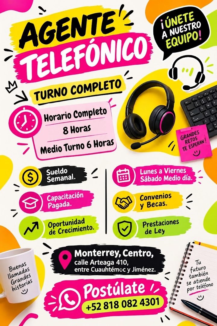 Banner del anuncio de la vacante: Buenas · llamadas · Grandes · historias · AGENTE': · TELEFÓNICO · TURNO COMPLETO · Horario Completo · 8 Horas · Medio Turno 6 Horas · Sueldo