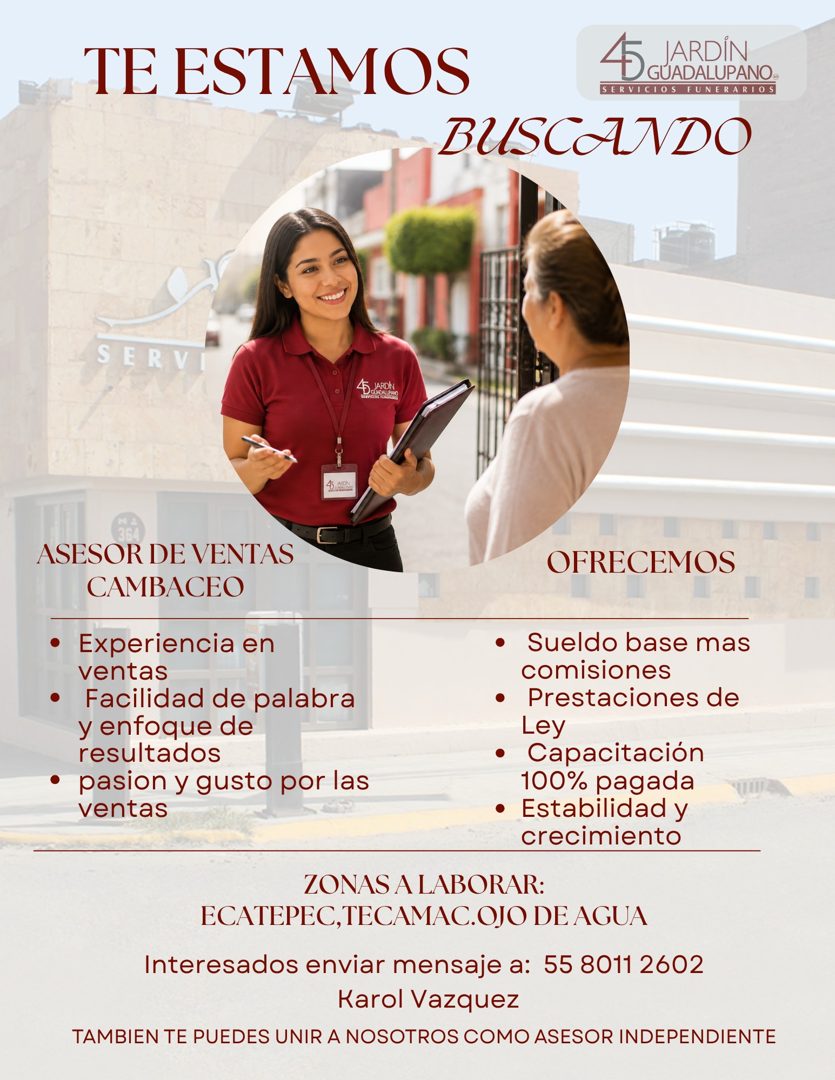 Banner del anuncio de la vacante: TE ESTAMOS · JARDIN · ) GUADALUPANO® · SERVICIOS FUNERARIOS · BUSCANDO · SERV · 5 · ASESOR DE VENTAS · CAMBACEO · OFRECEMOS · • Experiencia 