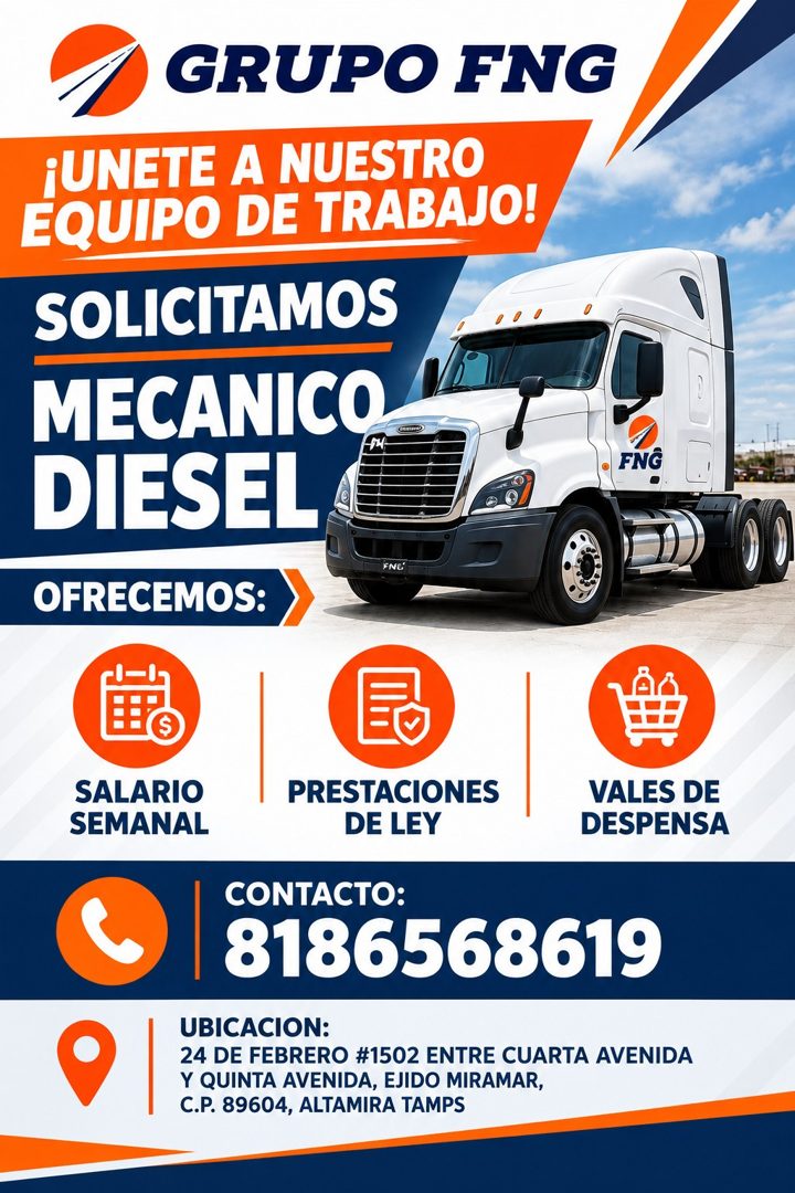 Banner del anuncio de la vacante: GRUPO FNG · ¡UNETE A NUESTRO · EQUIPO DE TRABAJO! · SOLICITAMOS · MECANICO · DIESEL · FNE' · OFRECEMOS: · FNG · SALARIO · SEMANAL · PRESTACI