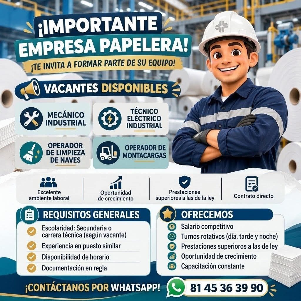 Banner del anuncio de la vacante: ¡IMPORTANTE · EMPRESA PAPELERA! · ¡TE INVITA A FORMAR PARTE DE SU EQUIPO! · VACANTES DISPONIBLES · MECÁNICO · INDUSTRIAL · TÉCNICO · ELECTRI
