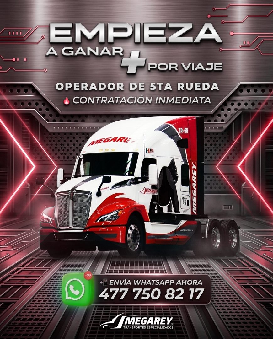 Banner del anuncio de la vacante: EMPIEZA · A GANAR · POR VIAJE · OPERADOR DE 5TA RUEDA · CONTRATACIÓN INMEDIATA · TR-BB · MEGARAS · MEGAREY. · MITIENEIN · +99 · ENVÍA WHATSA