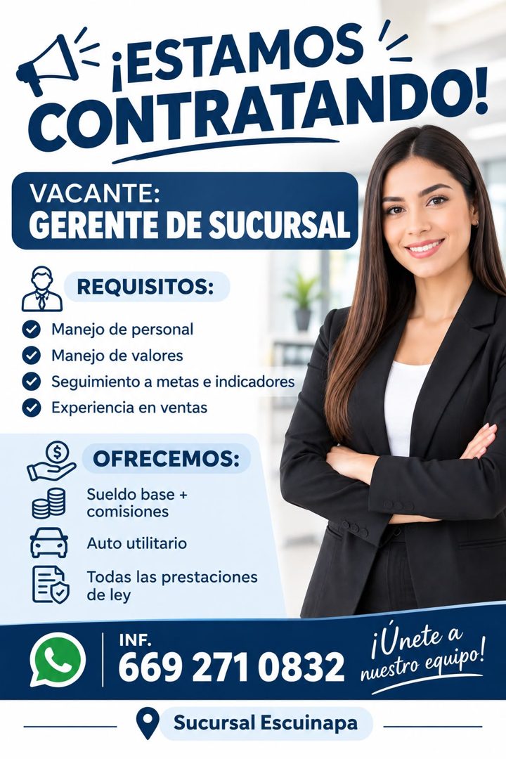 Banner del anuncio de la vacante: ¡ESTAMOS '< · CONTRATANDO! · VACANTE: · GERENTE DE SUCURSAL · REQUISITOS: · • Manejo de personal · Manejo de valores · Seguimiento a metas e