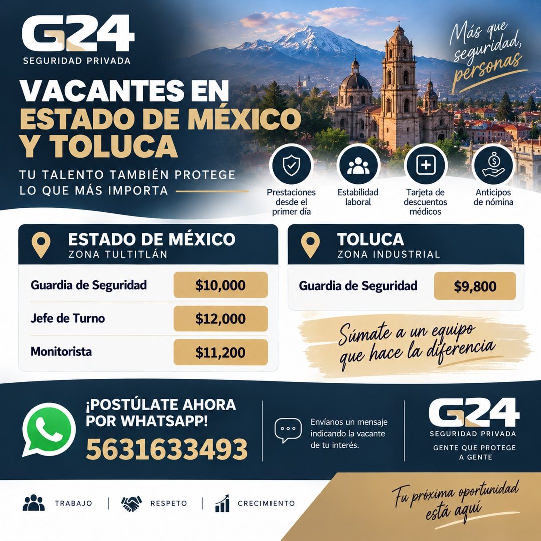 Banner del anuncio de la vacante: G24 · SEGURIDAD PRIVADA · VACANTES EN · ESTADO DE MÉXICO · Y TOLUCA · TU TALENTO TAMBIÉN PROTEGE · LO QUE MÁS IMPORTA - · Más que · segurida