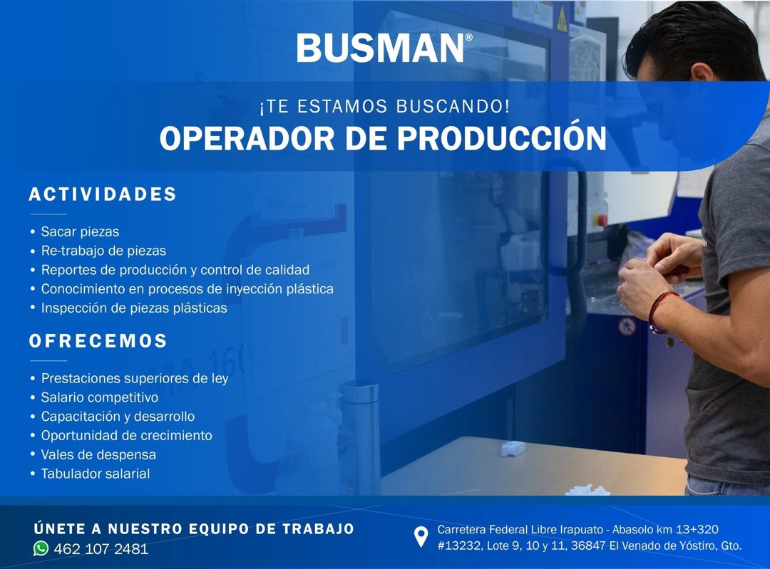 Banner del anuncio de la vacante: BUSMAN® · ¡TE ESTAMOS BUSCANDO! · OPERADOR DE PRODUCCIÓN · ACTIVIDADES · • Sacar piezas · • Re-trabajo de piezas · • Reportes de producción 