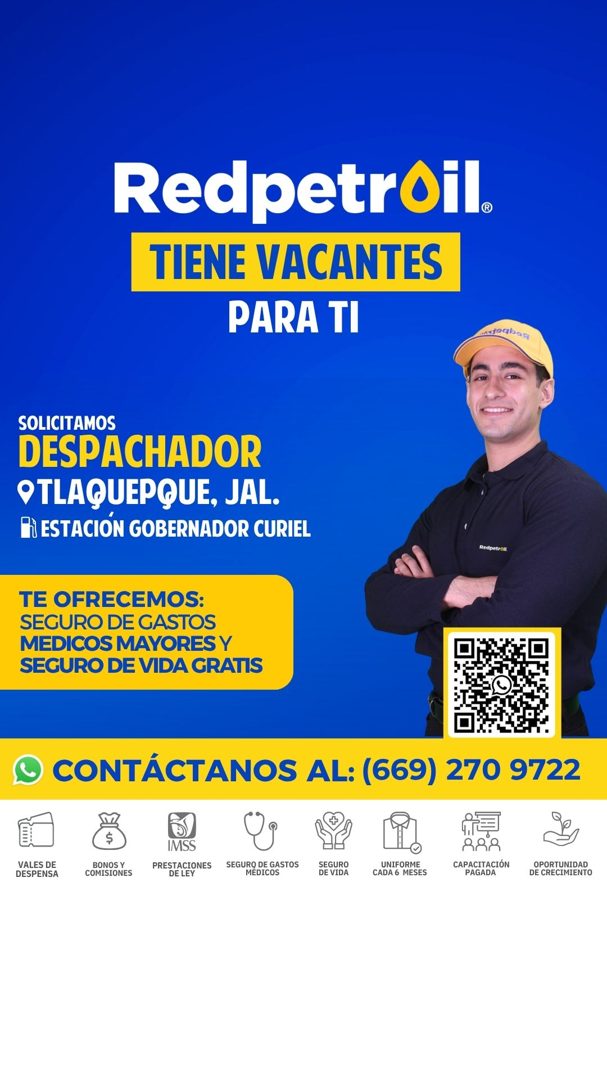 Banner del anuncio de la vacante: Redpetroil® · TIENE VACANTES · PARA TI · SOLICITAMOS · DESPACHADOR · OTLAQUEPQUE, JAL. · Ci ESTACION GOBERNADOR CURIEL · Redpetront · TE OFR