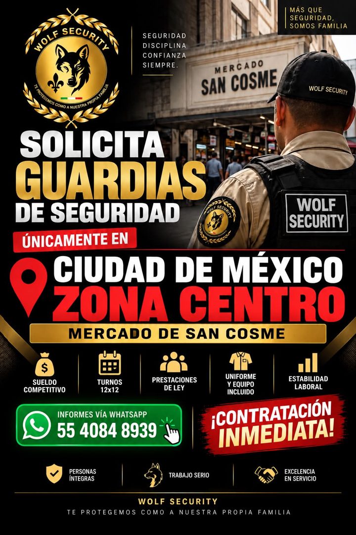 Banner del anuncio de la vacante: MÁS QUE · SEGURIDAD, · SOMOS FAMILIA · SEGURIDAD · DISCIPLINA · CONFIANZA · SIEMPRE. · MERCADO · SAN COSME · WOLF SECURITY · SOLICITA · GUAR