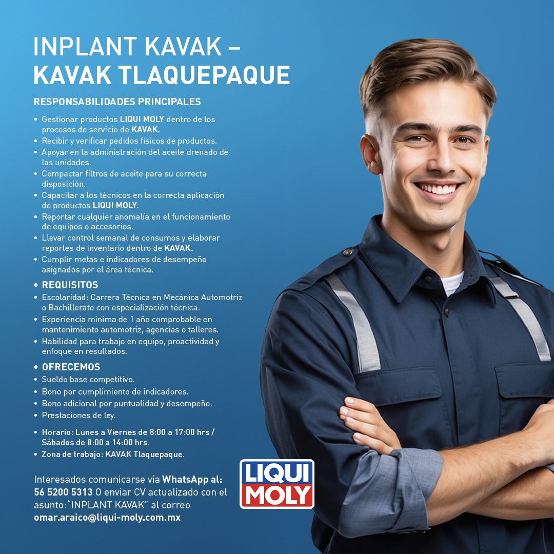 Banner del anuncio de la vacante: INPLANT KAVAK - · KAVAK TLAQUEPAQUE · RESPONSABILIDADES PRINCIPALES · • Gestionar productos LIQUI MOLY dentro de los · procesos de servicio 