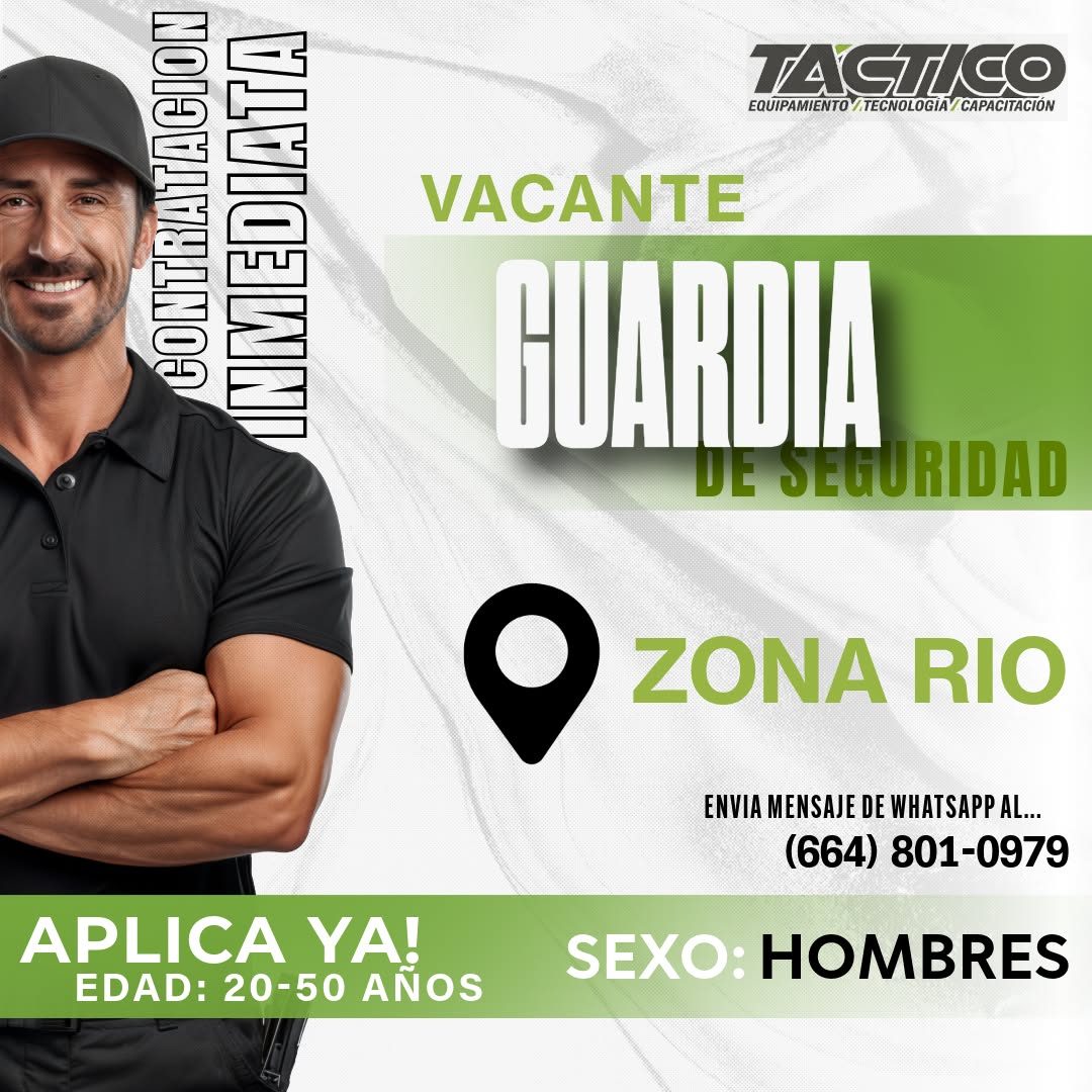 Banner del anuncio de la vacante: CONTRATAGION · INMEDIATA · TACTICO · EQUIPAMIENTO / TECNOLOGIA// CAPACITACIÓN · VACANTE · GUARDIA · DE SEGURIDAD · ZONA RIO · ENVIA MENSAJE 