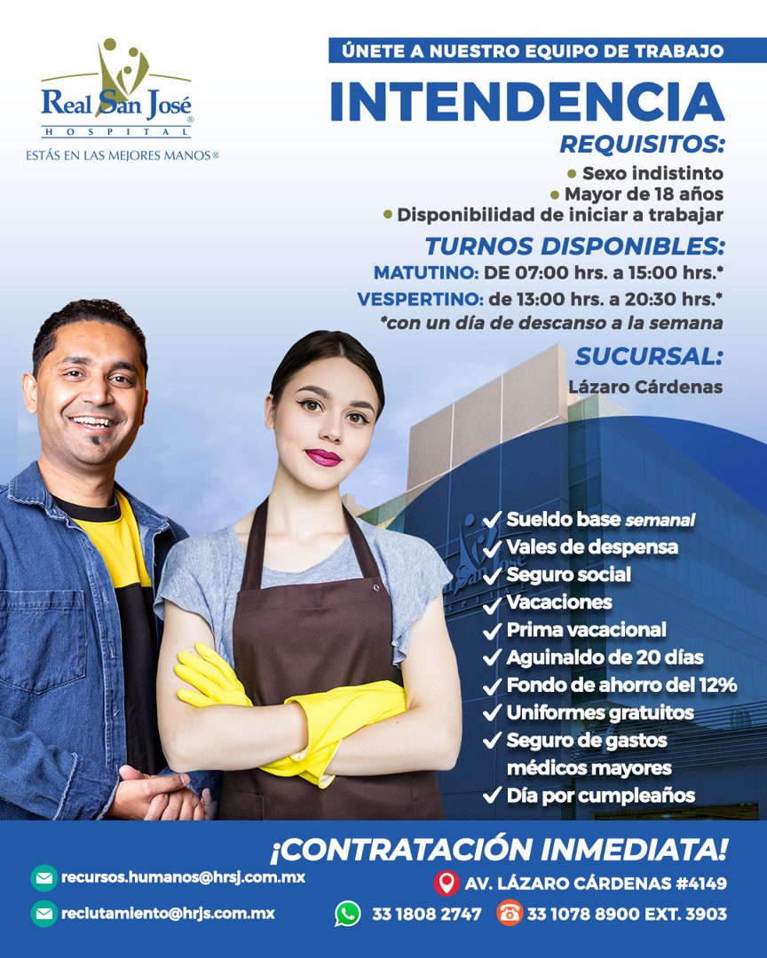 Banner del anuncio de la vacante: Real San José · HOS · ESTÁS EN LAS MEJORES MANOS® · ÚNETE A NUESTRO EQUIPO DE TRABAJO · INTENDENCIA · REQUISITOS: · • Sexo indistinto · • Ma