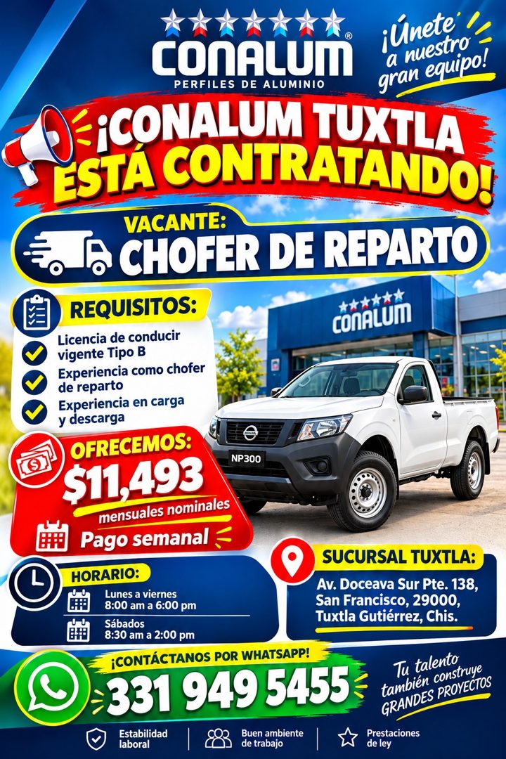 Banner del anuncio de la vacante: ¡Únete · CONALUM · a nuestro · PERFILES DE ALUMINIO · gran equipo! · -¡CONALUM TUXTLA · ESTA CONTRATANDO! · VACANTE: · A CHOFER DE REPARTO ·