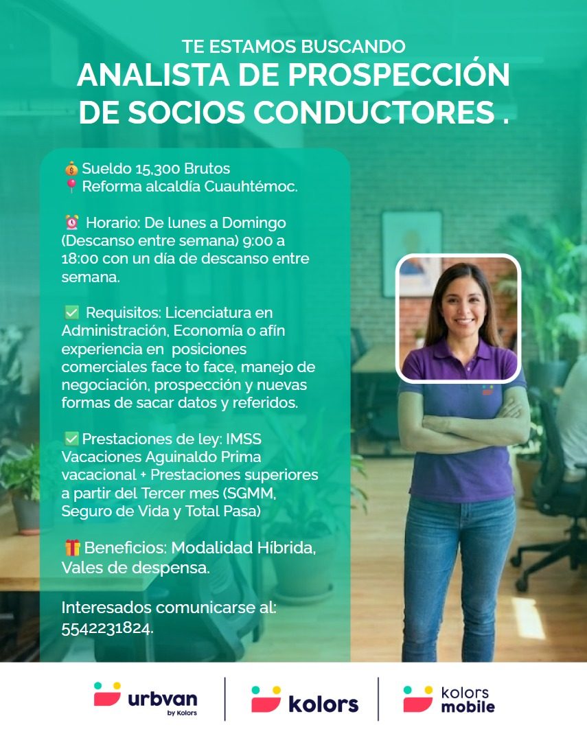 Banner del anuncio de la vacante: TE ESTAMOS BUSCANDO · ANALISTA DE PROSPECCIÓN · DE SOCIOS CONDUCTORES. · © Sueldo 15.300 Brutos · ° Reforma alcaldía Cuauhtémoc. · © Horario