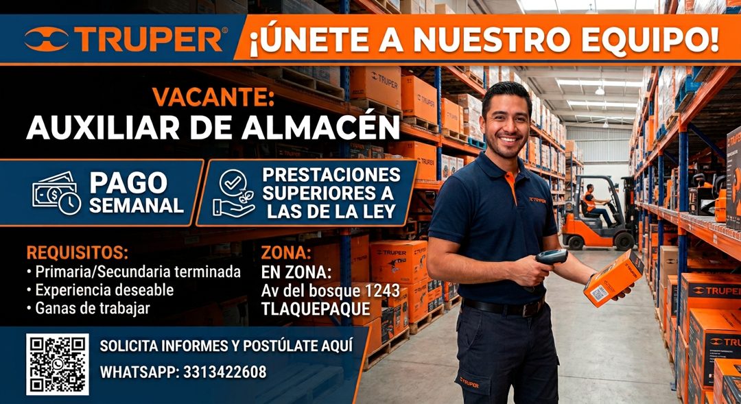 Banner del anuncio de la vacante: • TRUPER® · ¡ÚNETE A NUESTRO EQUIPO! · O TRUPER · B! · VACANTE: · AUXILIAR DE ALMACÉN · 2 TINES · • TRUKEI · PAGO · SEMANAL · PRESTACIONES ·