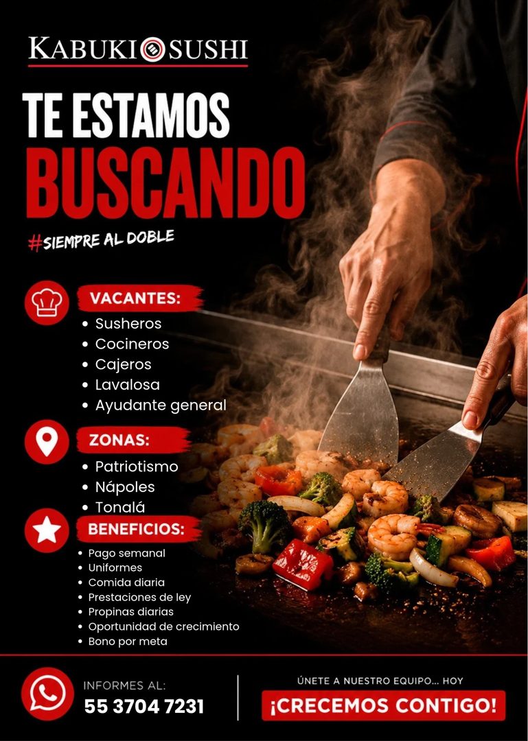 Banner del anuncio de la vacante: KABUKI · SUSHI · TE ESTAMOS · BUSCANDO · #SIEMPRE AL DOBLE · VACANTES: · • Susheros · • Cocineros · • Cajeros · • Lavalosa · • Ayudante gene