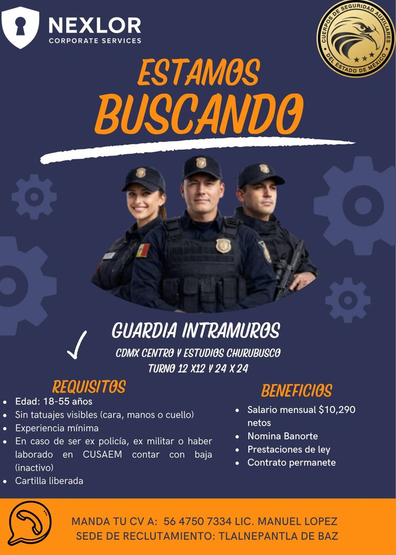 Banner del anuncio de la vacante: NEXLOR · CORPORATE SERVICES · CUl · ESTAMOS · BUSCANDO · CA CREAR DE NING · GUARDIA INTRAMUROS · CDMX CENTRO V ESTUDIOS CHURUBUSCO · TURNO 1