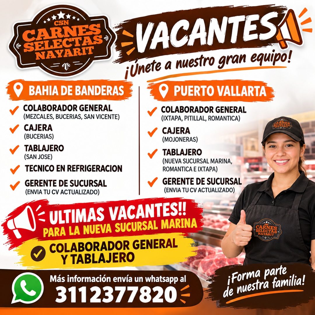 Banner del anuncio de la vacante: CSI · CARNES · SELECTAS+ · NAYARIT · VACANTES, · ¡Únete a nuestro gran equipo! · • BAHIA DE BANDERAS · •PUERTO VALLARTA · COLABORADOR GENERA