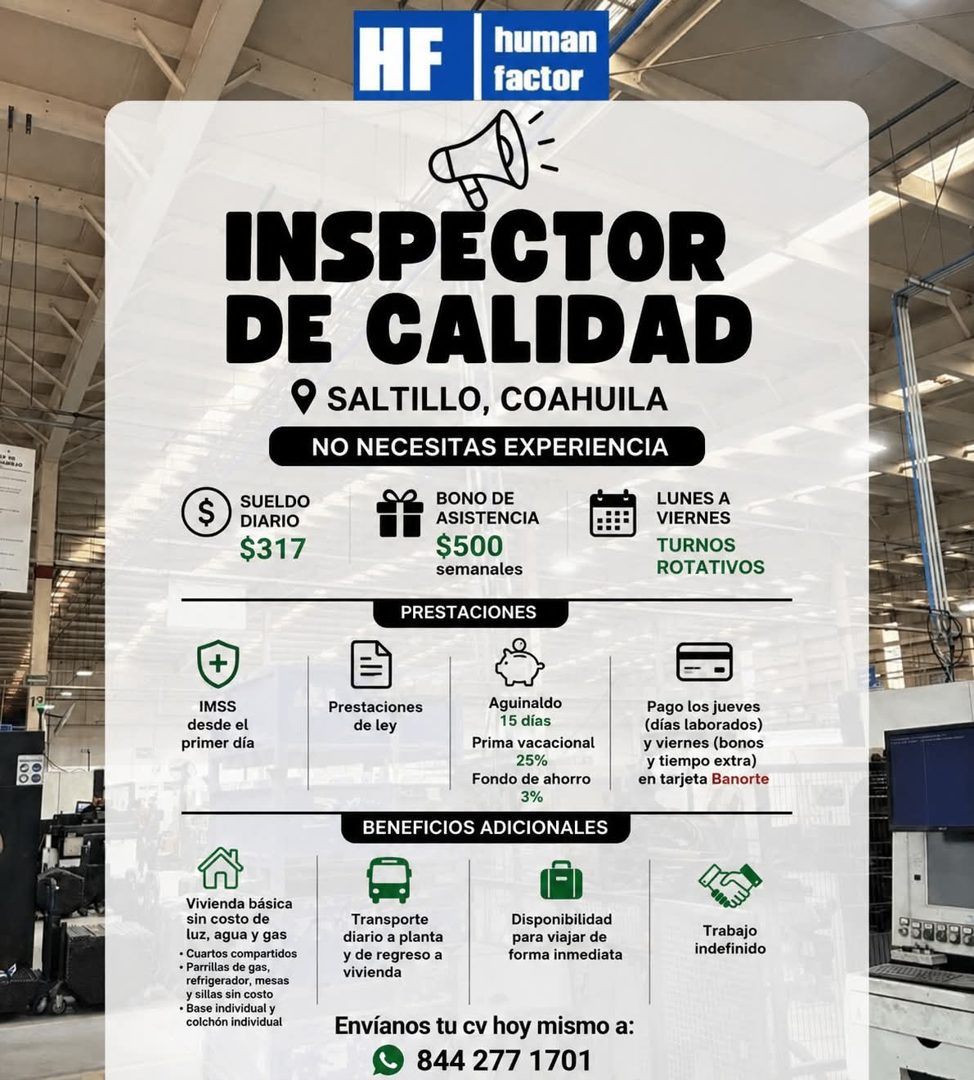 Banner del anuncio de la vacante: HF · human · factor · S · INSPECTOR · DE CALIDAD · SALTILLO, COAHUILA · NO NECESITAS EXPERIENCIA · SUELDO · DIARIO · $317 · BONO DE · ASISTE