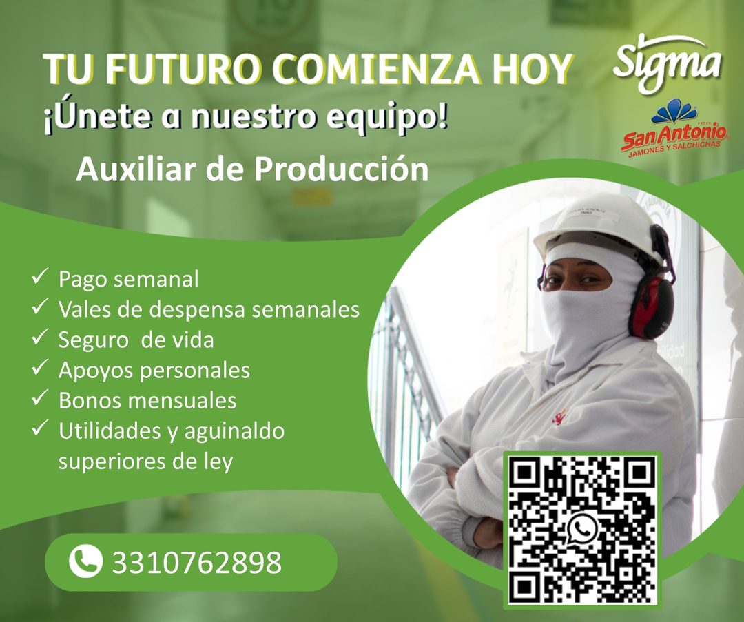 Banner del anuncio de la vacante: TU FUTURO COMIENZA HOY · ¡Únete a nuestro equipo! · Auxiliar de Producción · Sigma · San Antonio · JAMONES Y SALCHICHAS · • Pago semanal · •