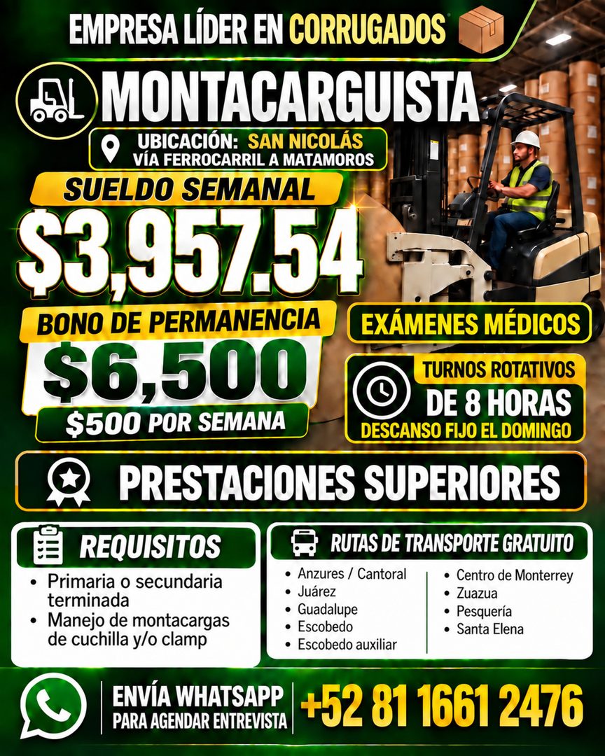 Banner del anuncio de la vacante: EMPRESA LÍDER EN CORRUGADOS · MONTACARGUISTA · UBICACIÓN: SAN NICOLÁS · VÍA FERROCARRIL A MATAMOROS · SUELDO SEMANAL · $3.957.54 · BONO DE P